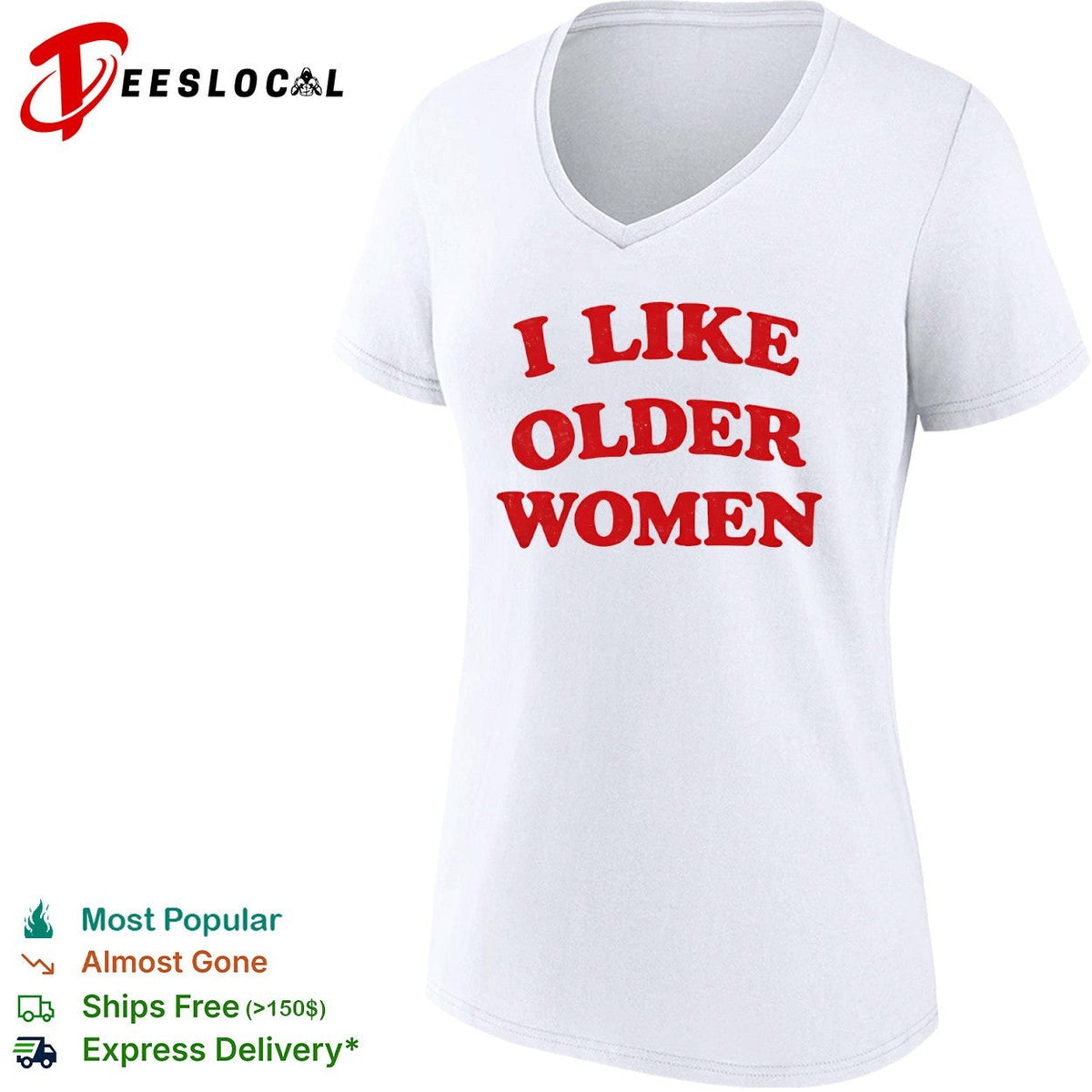 I Like Older Women meme shirt Unisex