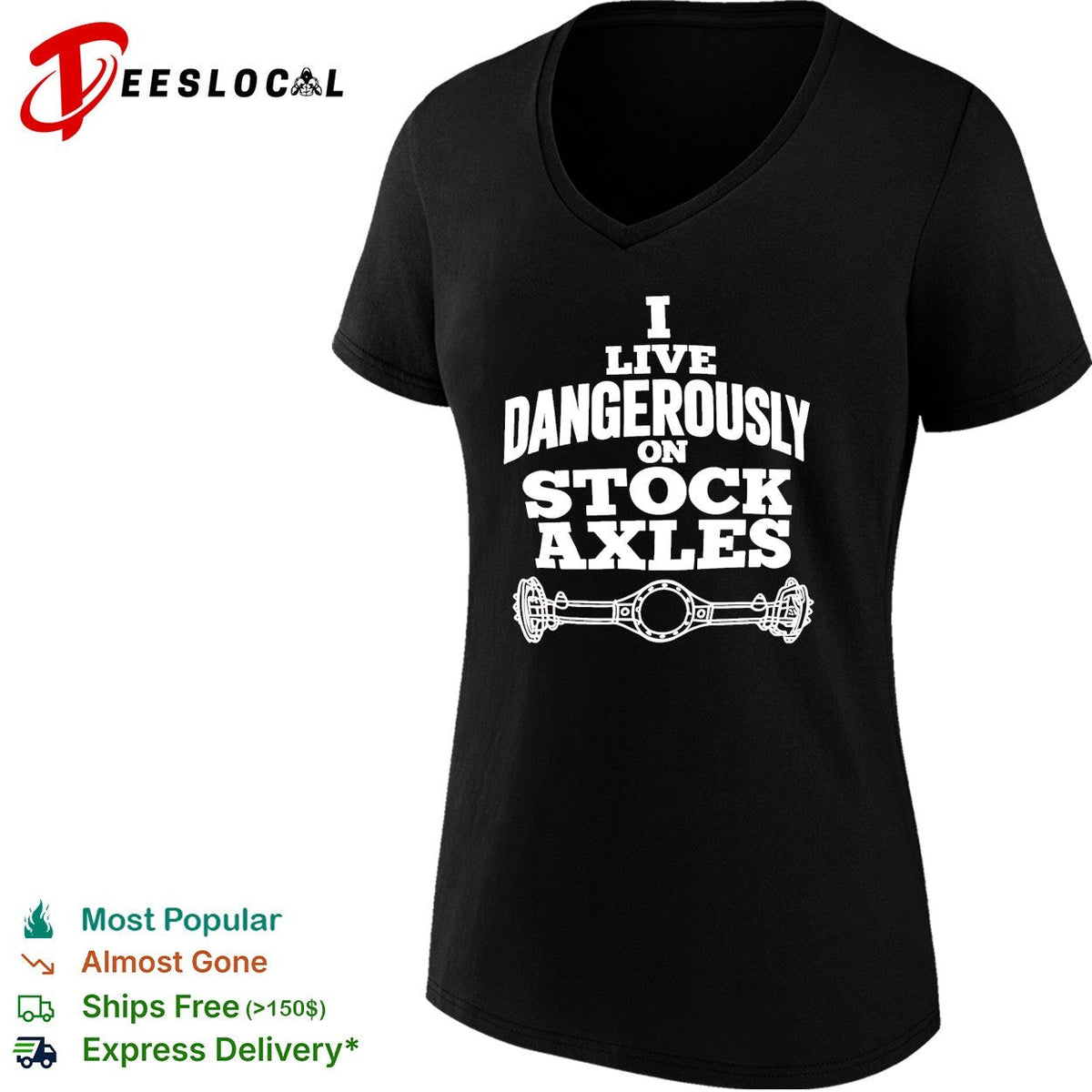 I Live Dangerously on Stock Axles off-road text shirt Unisex