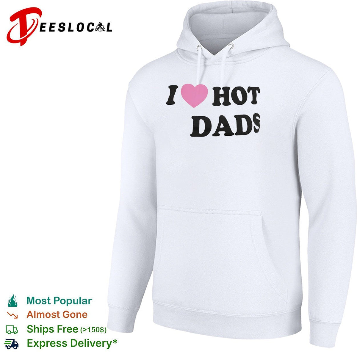 I Love Hot Dads Pink Heart Shirt Unisex