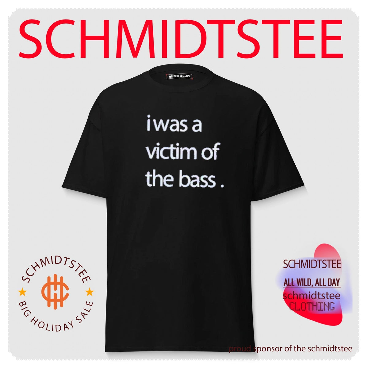 I Was A Victim Of The Bass shirt Unisex