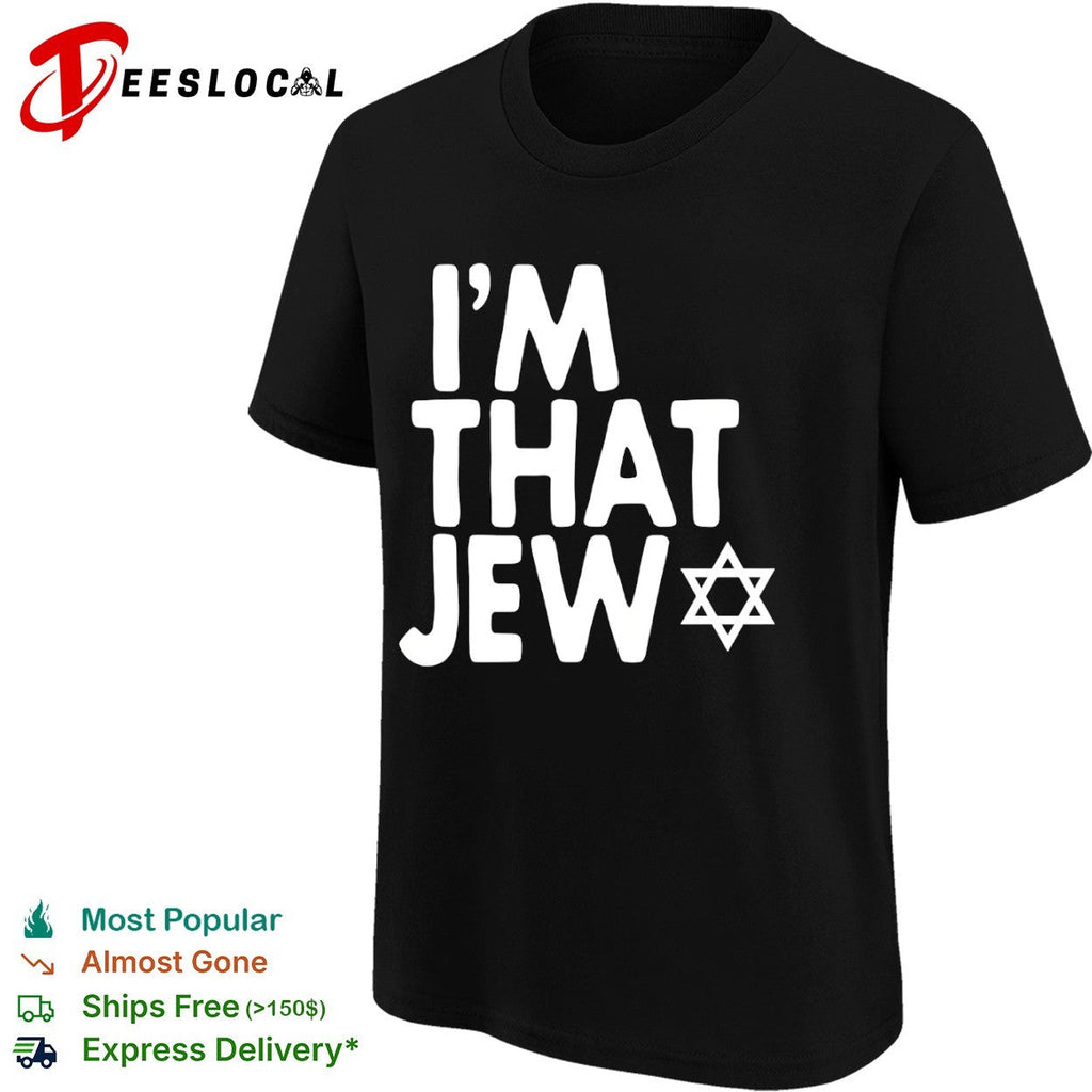 I am that Jew Star of David Jewish Heritage Pride Faith Religion Cultural shirt Unisex