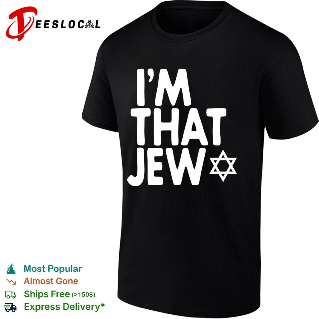 I am that Jew Star of David Jewish Heritage Pride Faith Religion Cultural shirt Unisex