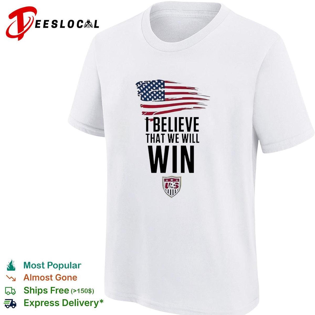 I believe that we will win USA soccer USMNT national team flag shirt Unisex