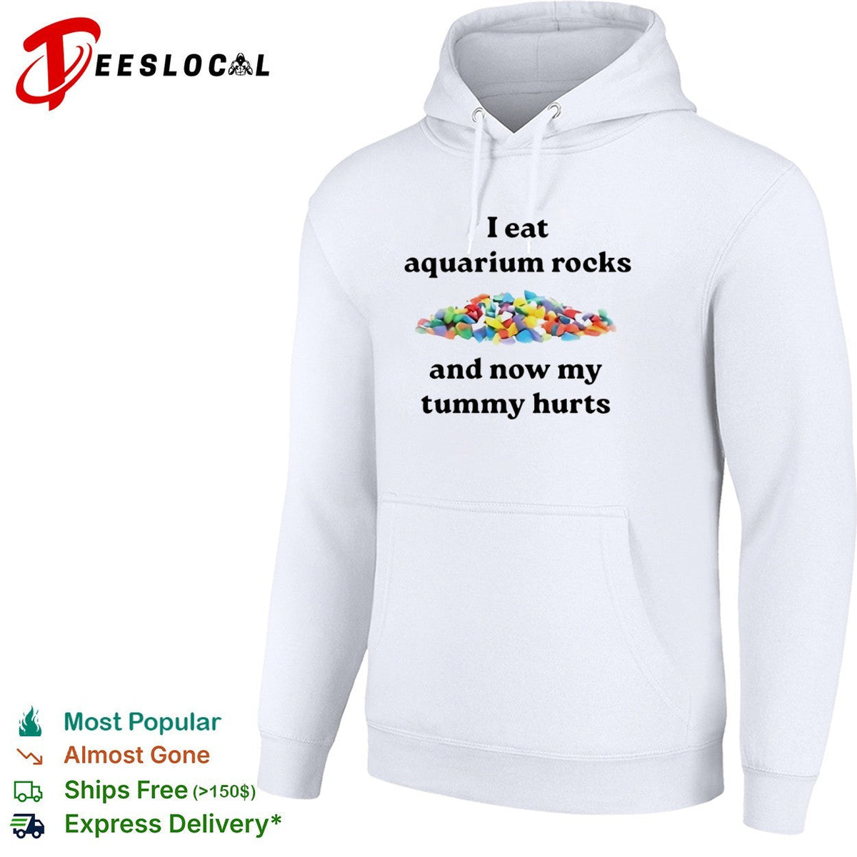 I eat aquarium rocks and now my tummy hurts shirt Unisex