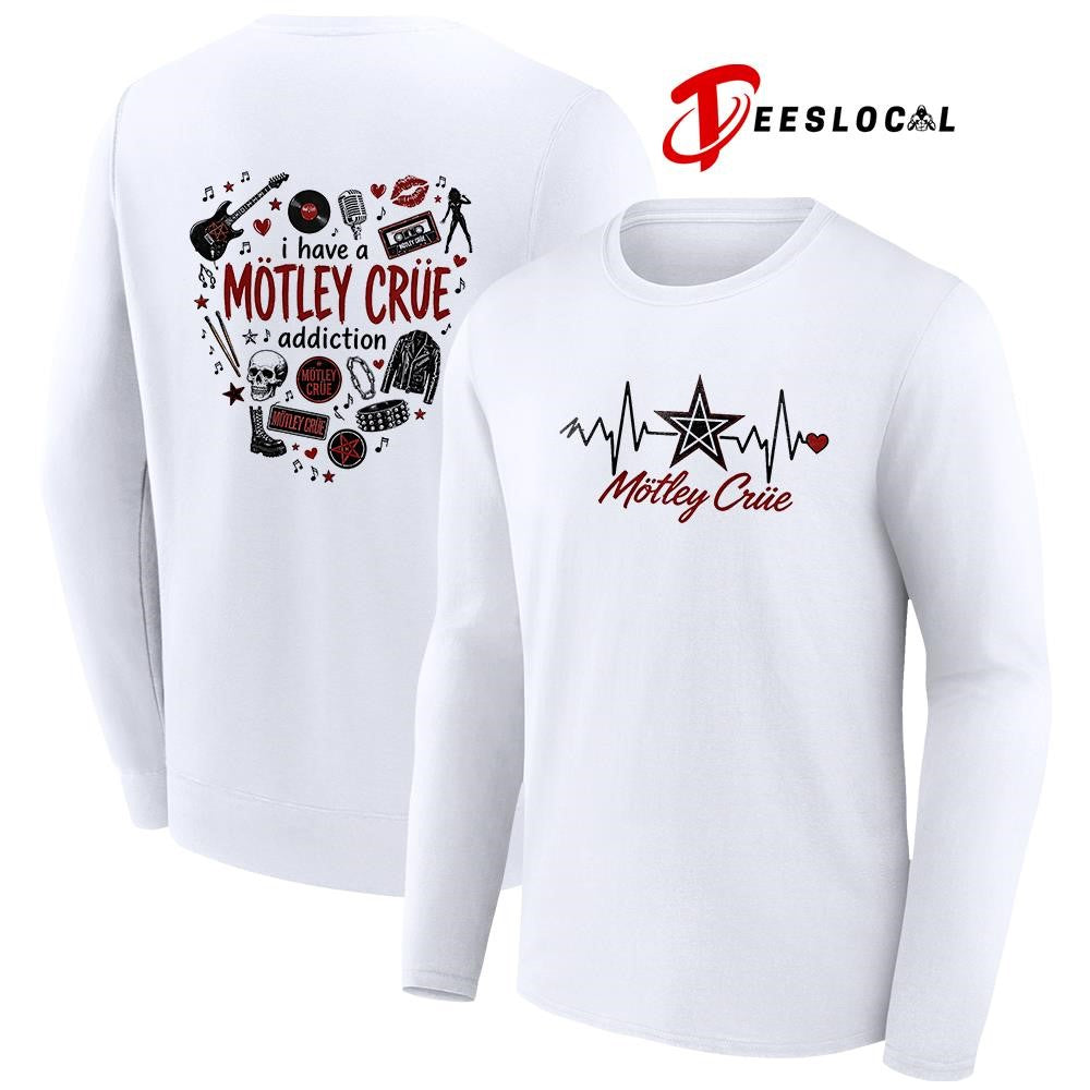 I have a Motley Criie addiction heartbeat signs shirt Unisex