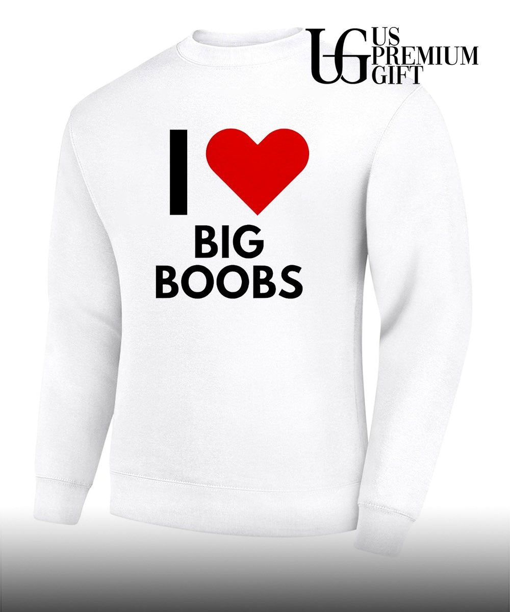 I love big boobs shirt Unisex