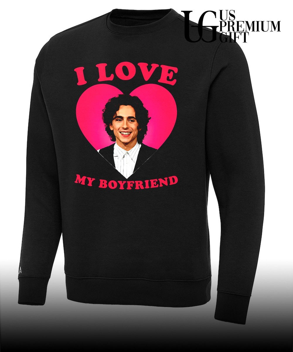 I love my boyfriend Timothée Chalamet shirt Unisex