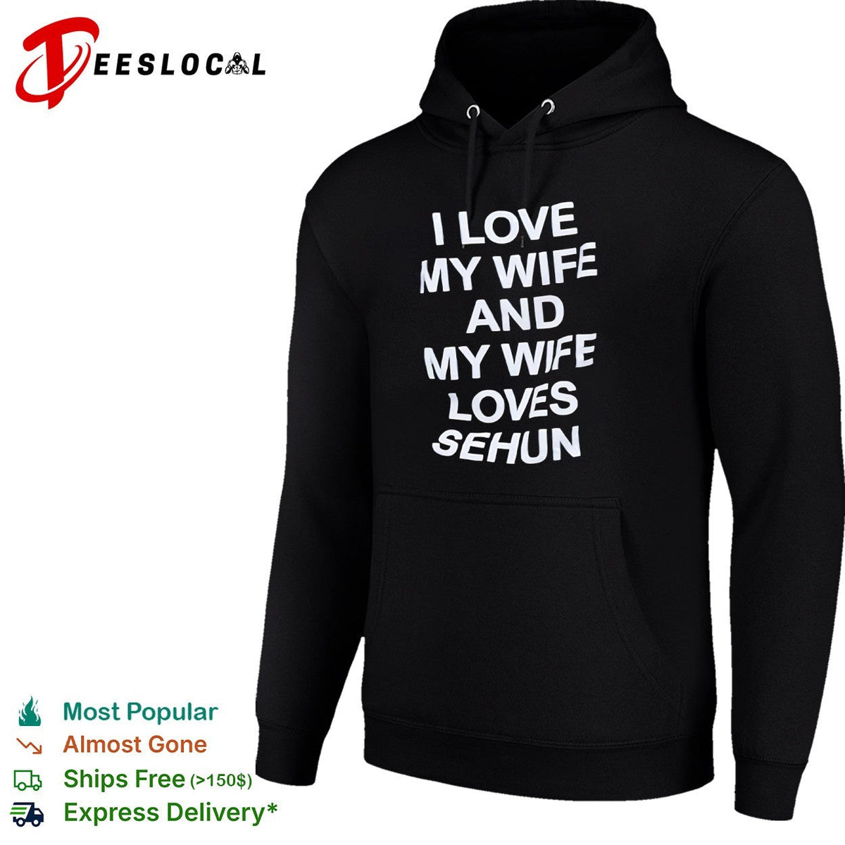 I love my wife and my wife loves Sehun Kpop Exo shirt Unisex