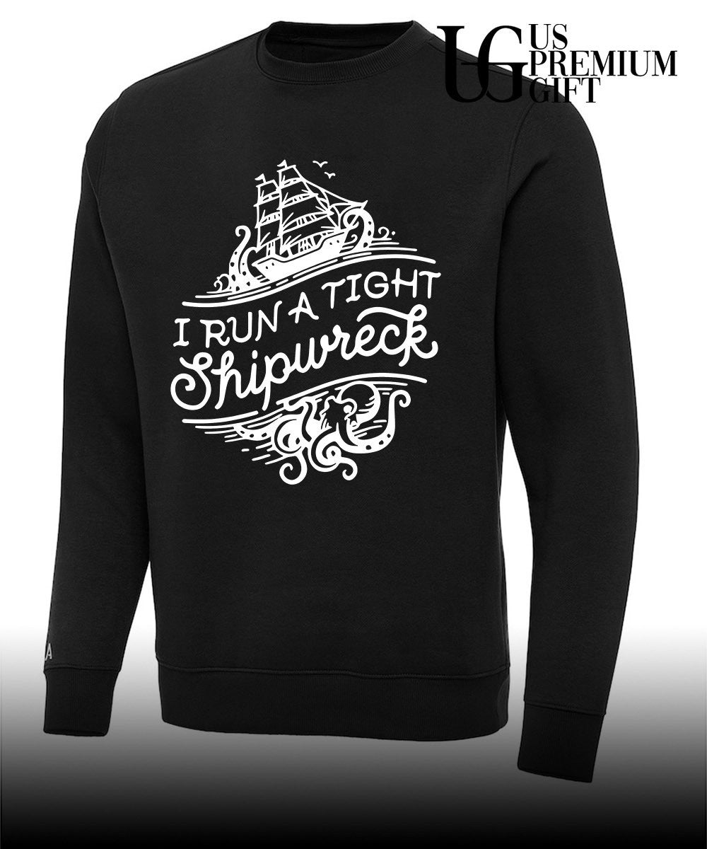 I run a tight shipwrech shirt Unisex