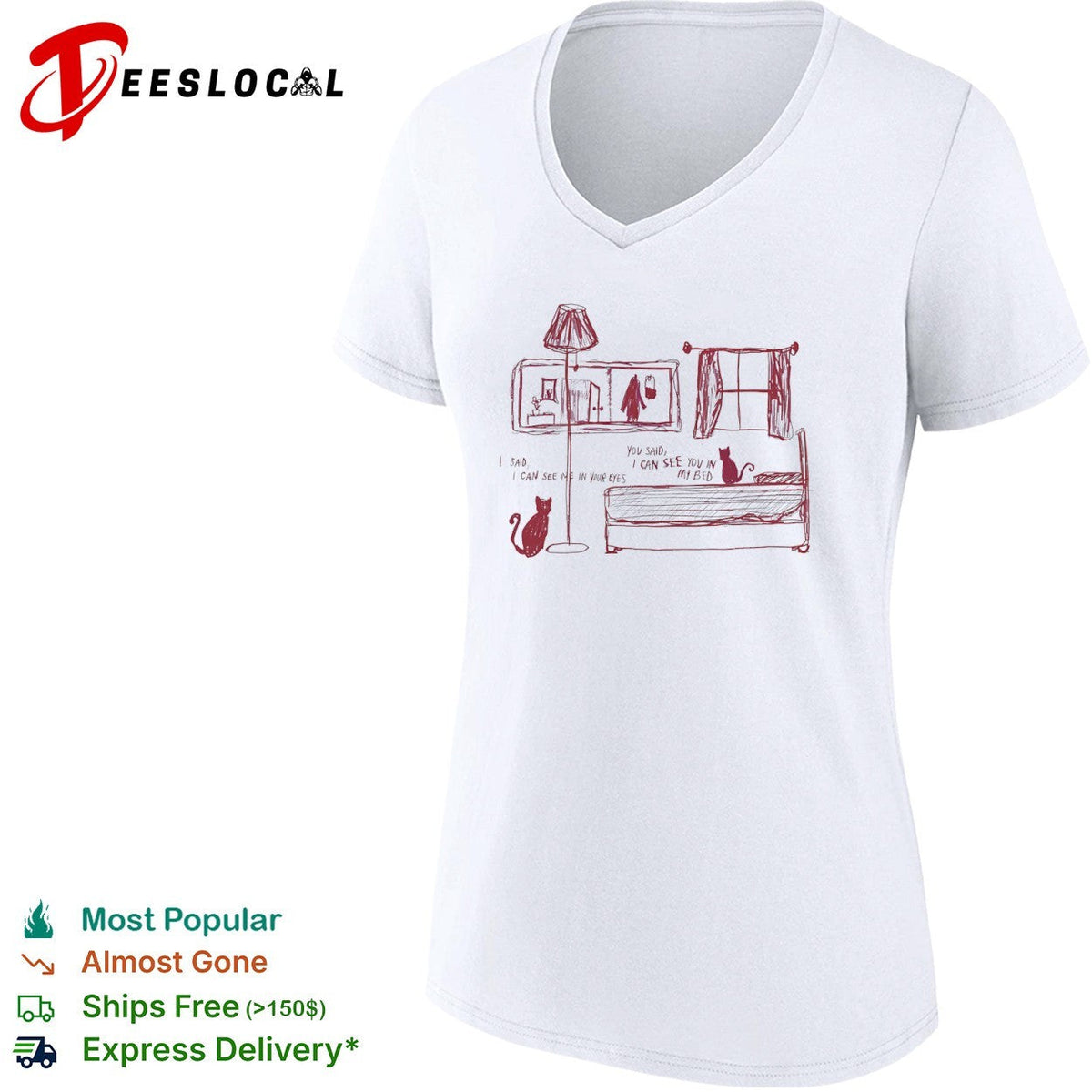 I said I can see me in your eyes you said I can see you in my bed cats sketch shirt Unisex