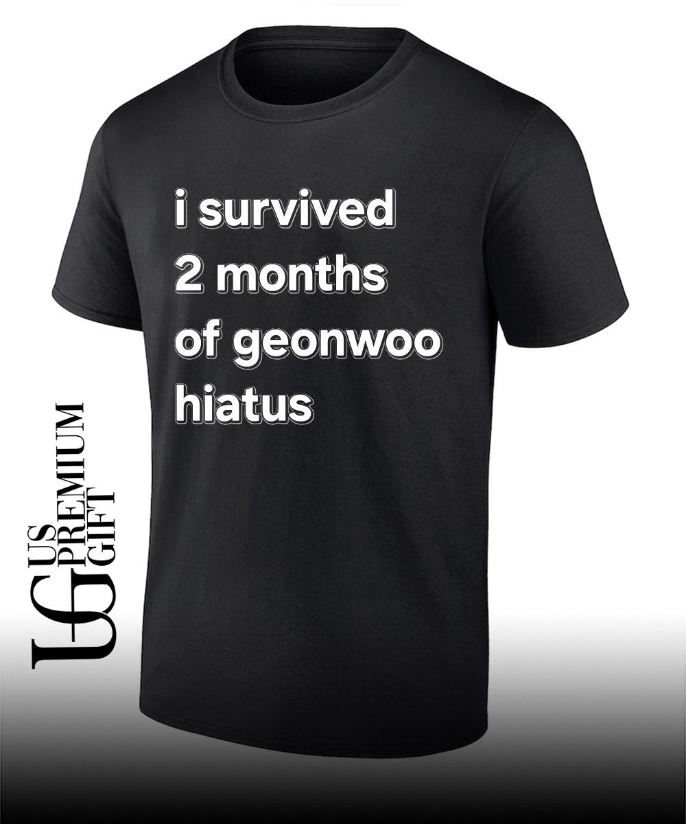 I survived 2 months of geonwoo hiatus Unisex