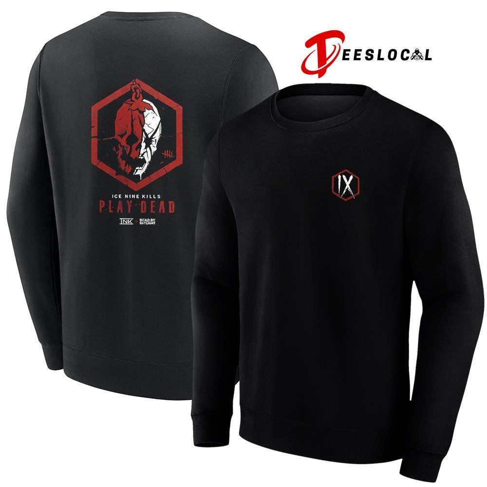Ice Nine Kills X Dead By Daylight Play Dead Face Your Fate shirt Unisex