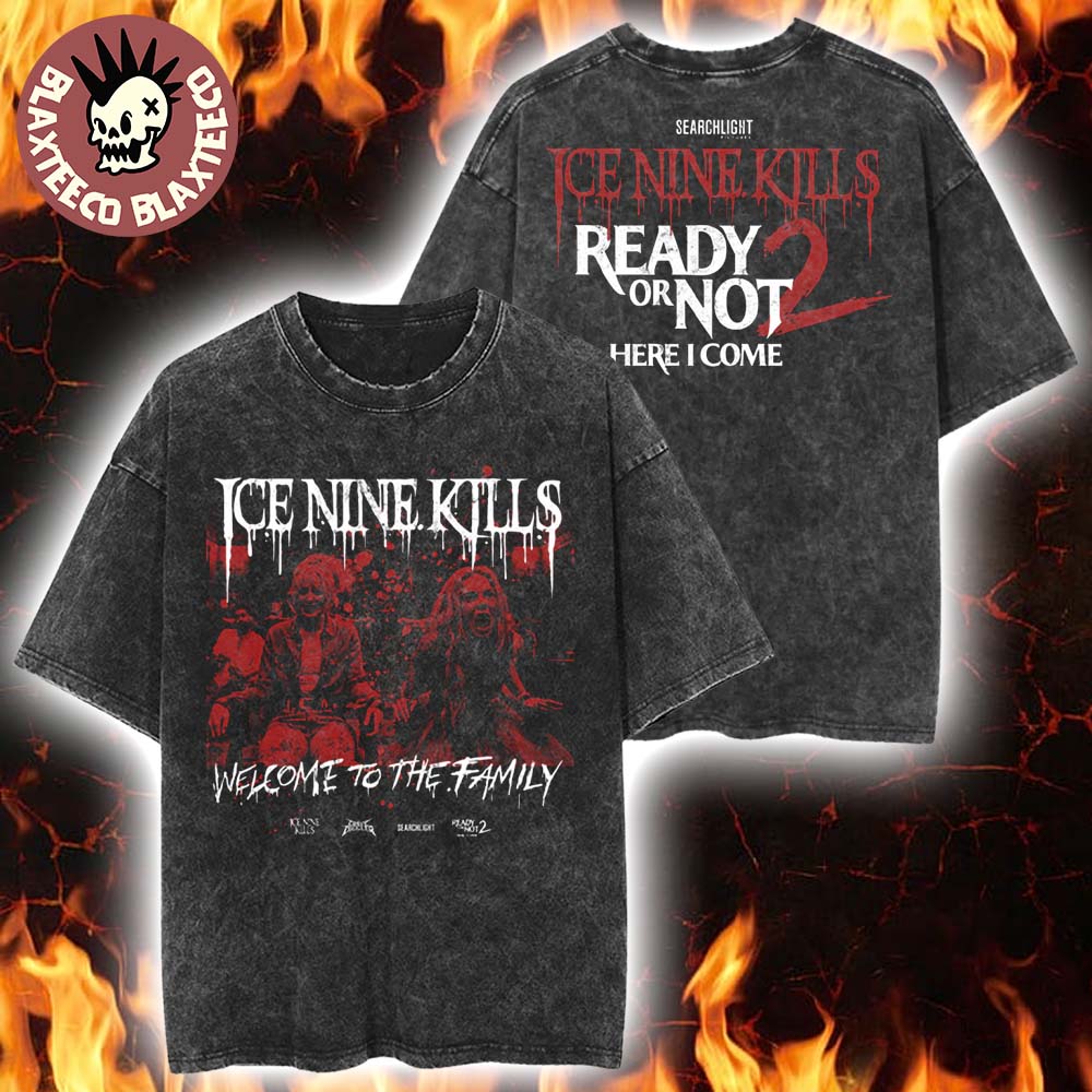 Ice Nine Kills X Ready Or Not 2 Here I Come Merch Welcome To The Family Vintage Washed Tee