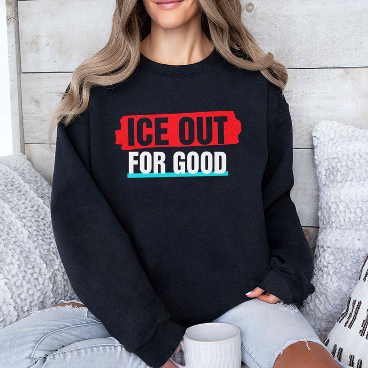 Ice Out For Good T Shirt Unisex