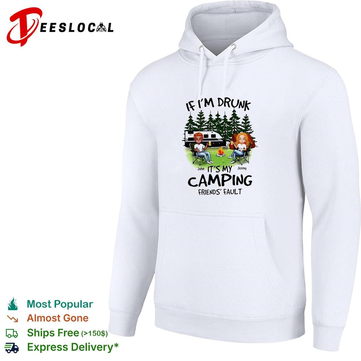 If I’m drunk It’s my Bud Light camping friends fault shirt Unisex