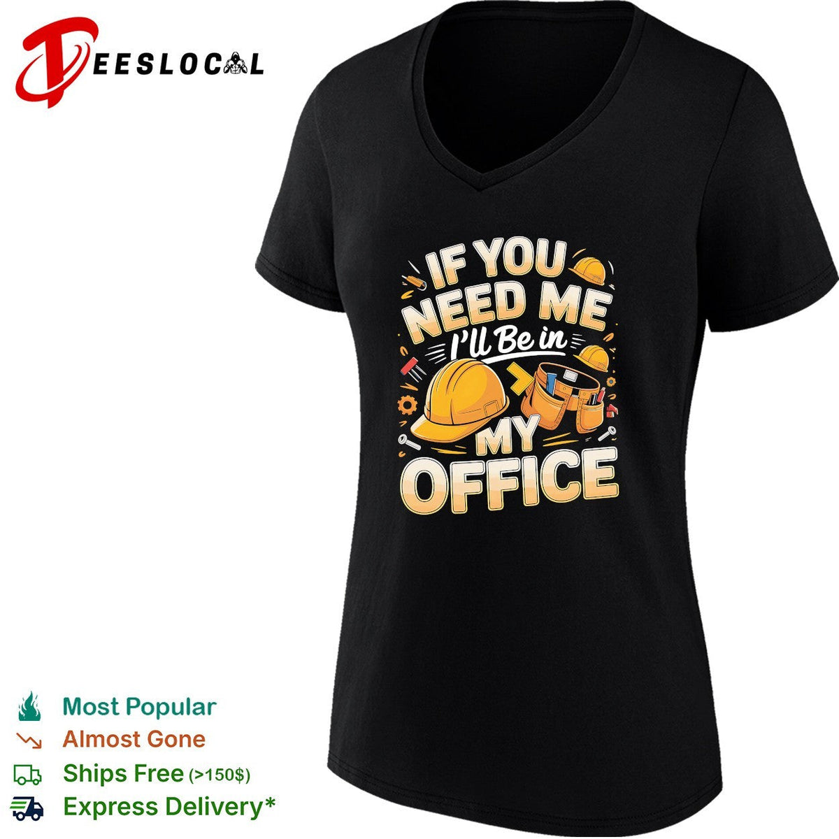If you need me I’ll be in my office construction shirt Unisex