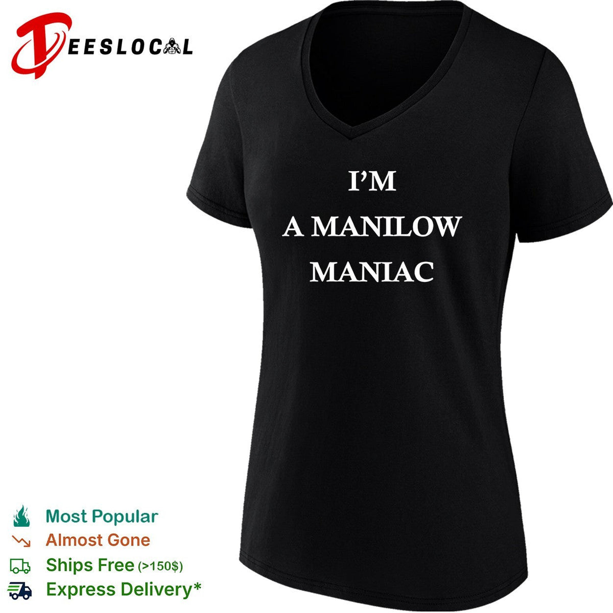 I’m A Manilow Maniac funny shirt Unisex