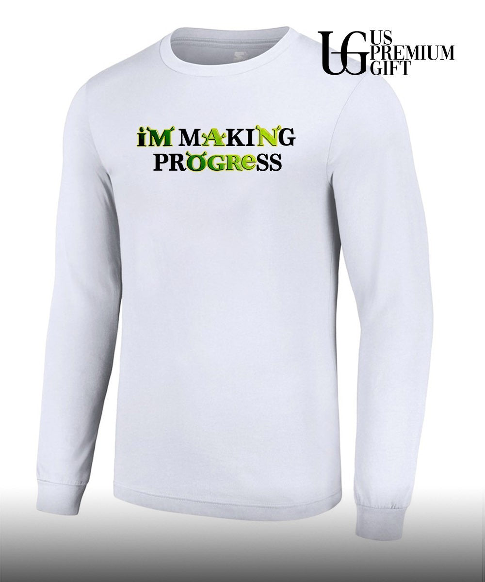 I’m Making Progress Ogre shirt Unisex