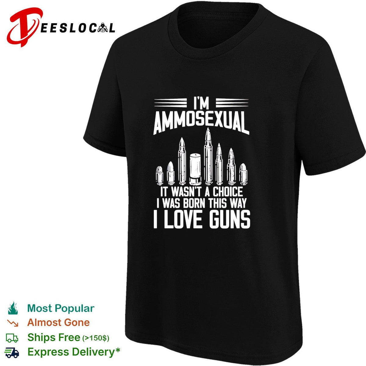 I’m ammosexual it wasn’t a choice I was born this way I love guns shirt Unisex