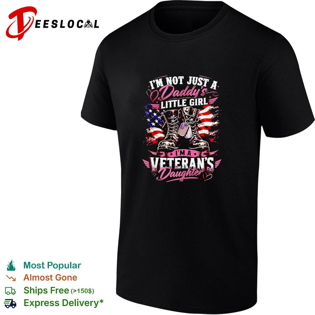 I’m not just a daddy’s little girl I’m a veteran’s daughter vintage shirt Unisex