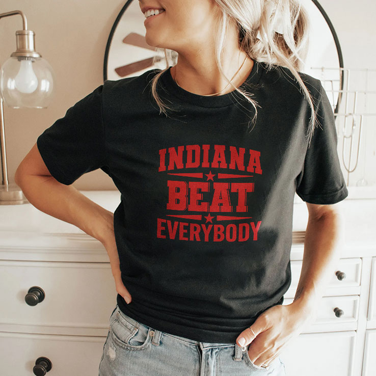 Indiana Beat Everybody T Shirt Unisex