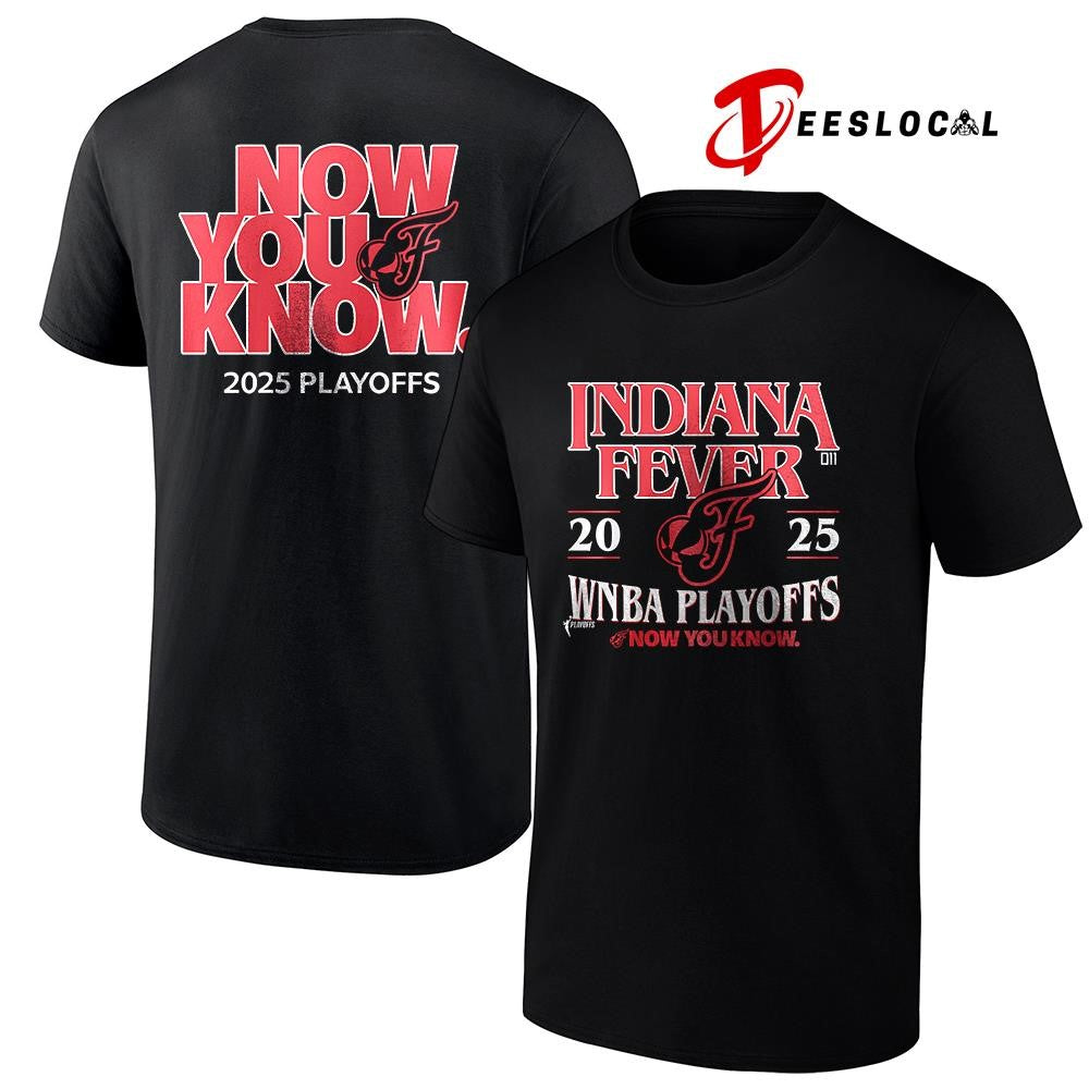 Indiana Fever Eastern conference of the WNBA playoffs now you know logo shirt Unisex