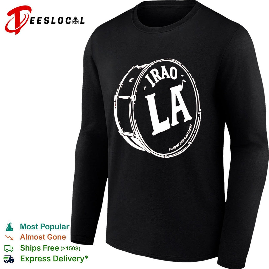 Iraola drum play up yer bastards shirt Unisex