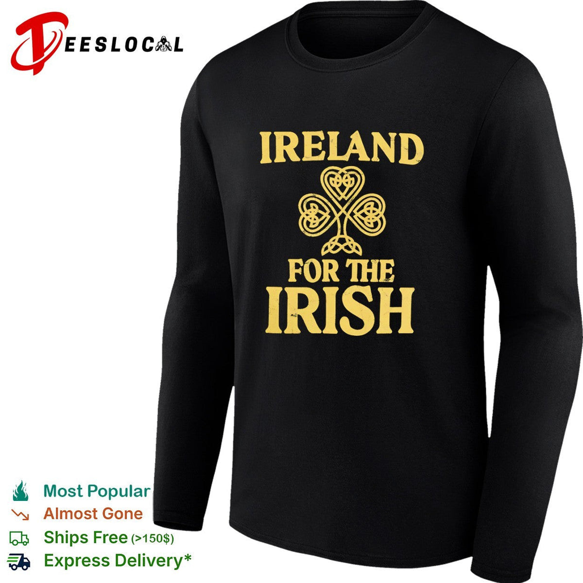 Ireland for the Irish Celtic Shamrock shirt Unisex