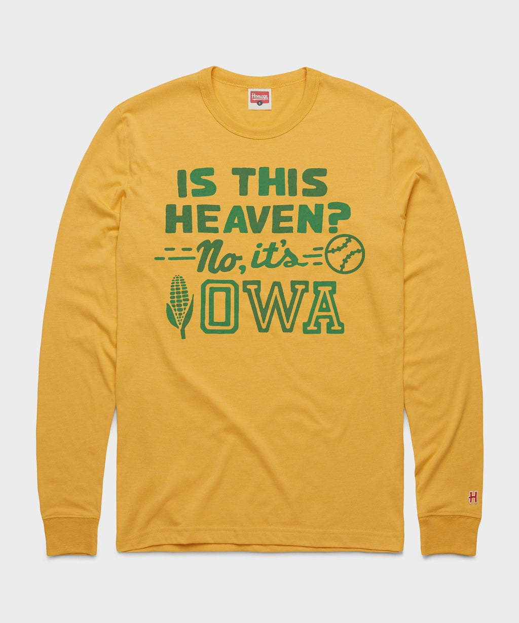 Is This Heaven? No It's Iowa Unisex