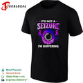 It is not a seizure I am buffering brain awareness epilepsy ribbon shirt Unisex
