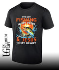 I’ve got fishing in my veins and jesus in my heart shirt Unisex