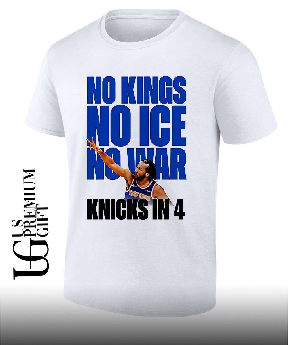 Jalen Brunson No Kings No Ice No War Knicks In 4 Finals 2026 shirt Unisex