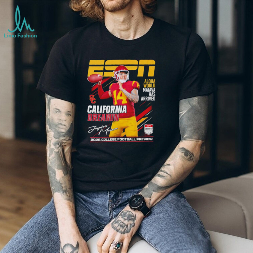 Jayden Maiava USC Trojans California Dreamin ESPN 2026 College Football Preview shirt