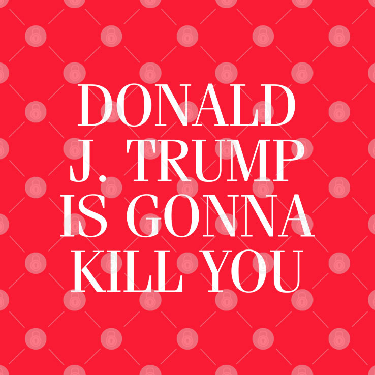 Jimmy Kimmel Donald J. Trump Is Gonna Kill You T Shirt Unisex