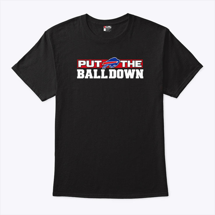 Joe Brady Put The Ball Down Buffalo Football Shirt