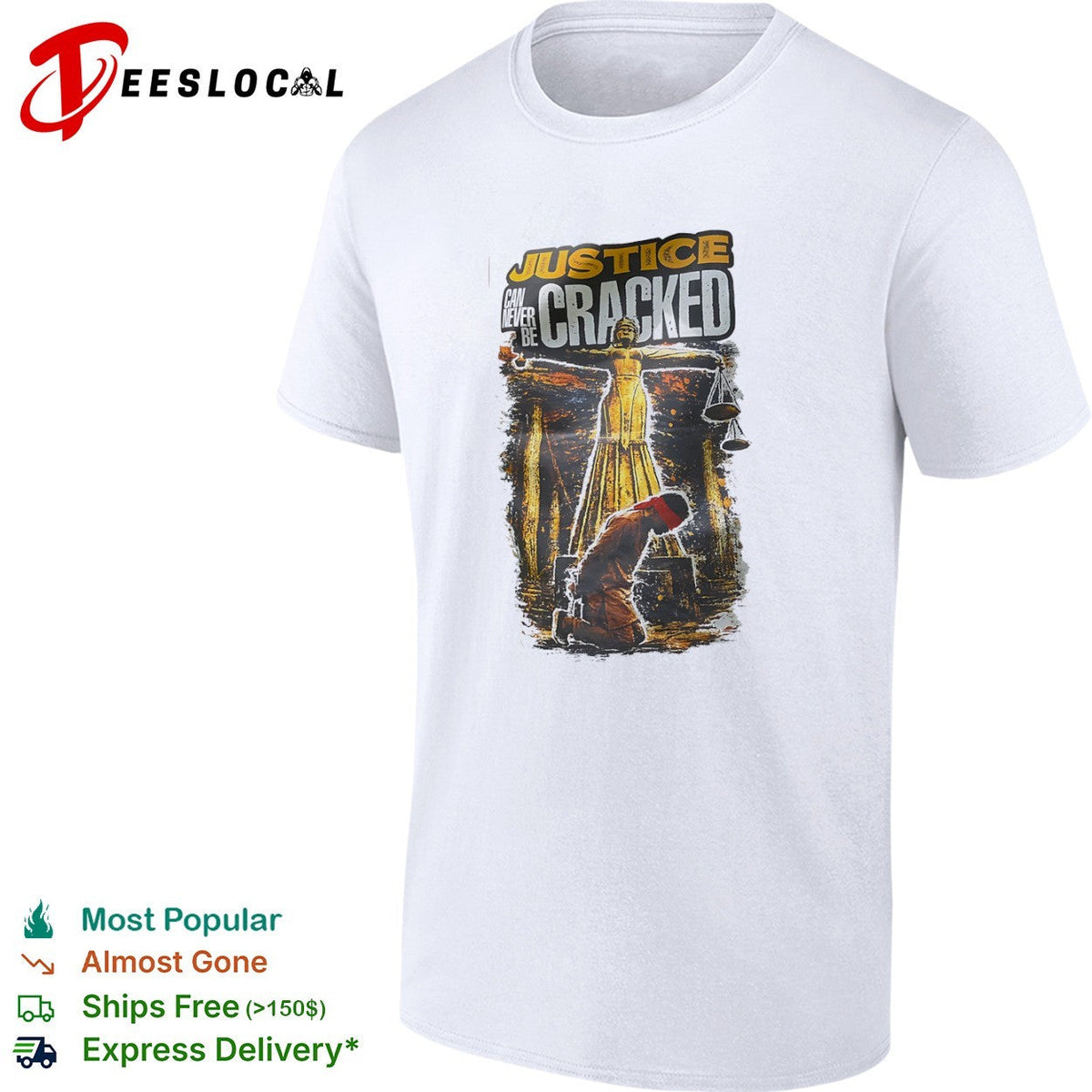 Justice can never be cracked Lady Justice blindfolded kneeling figure shirt Unisex