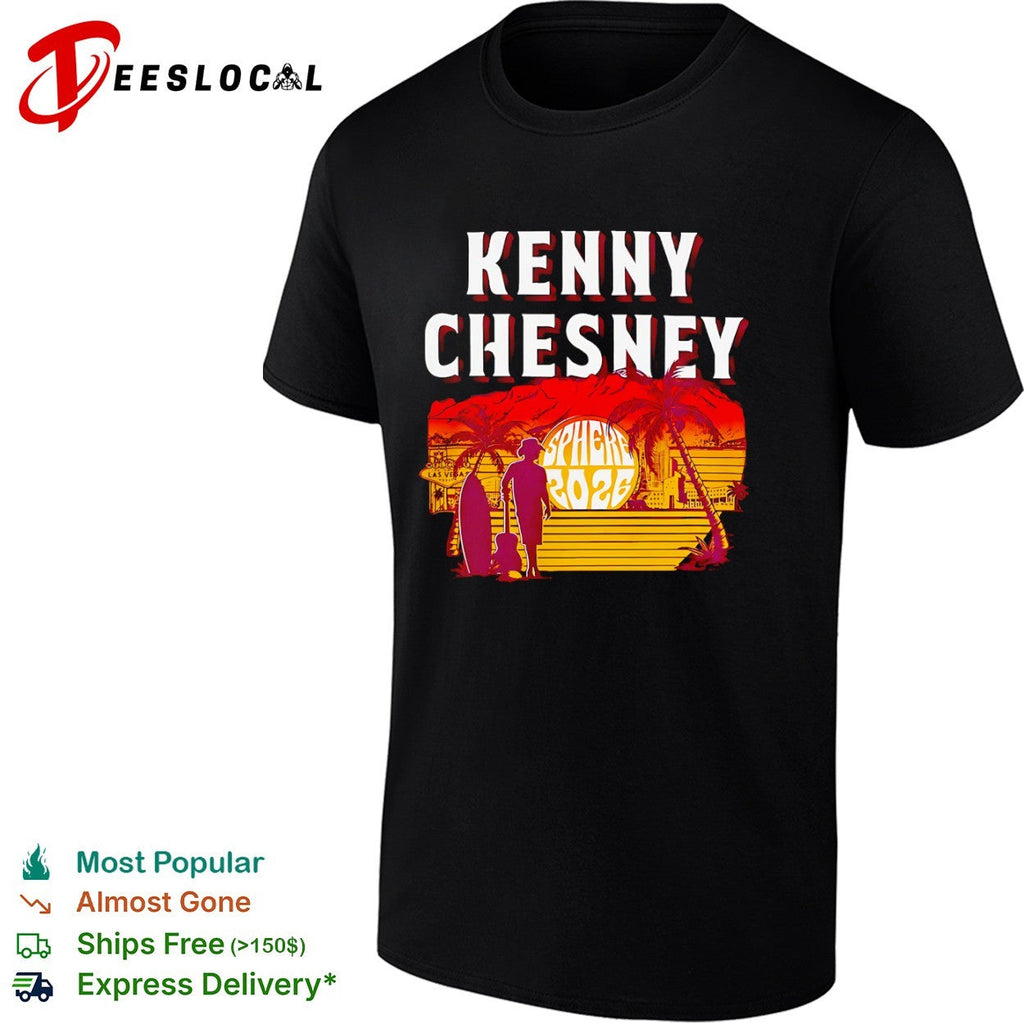 Kenny Chesney Sphere 2026 Las Vegas Nevada Sunset shirt Unisex