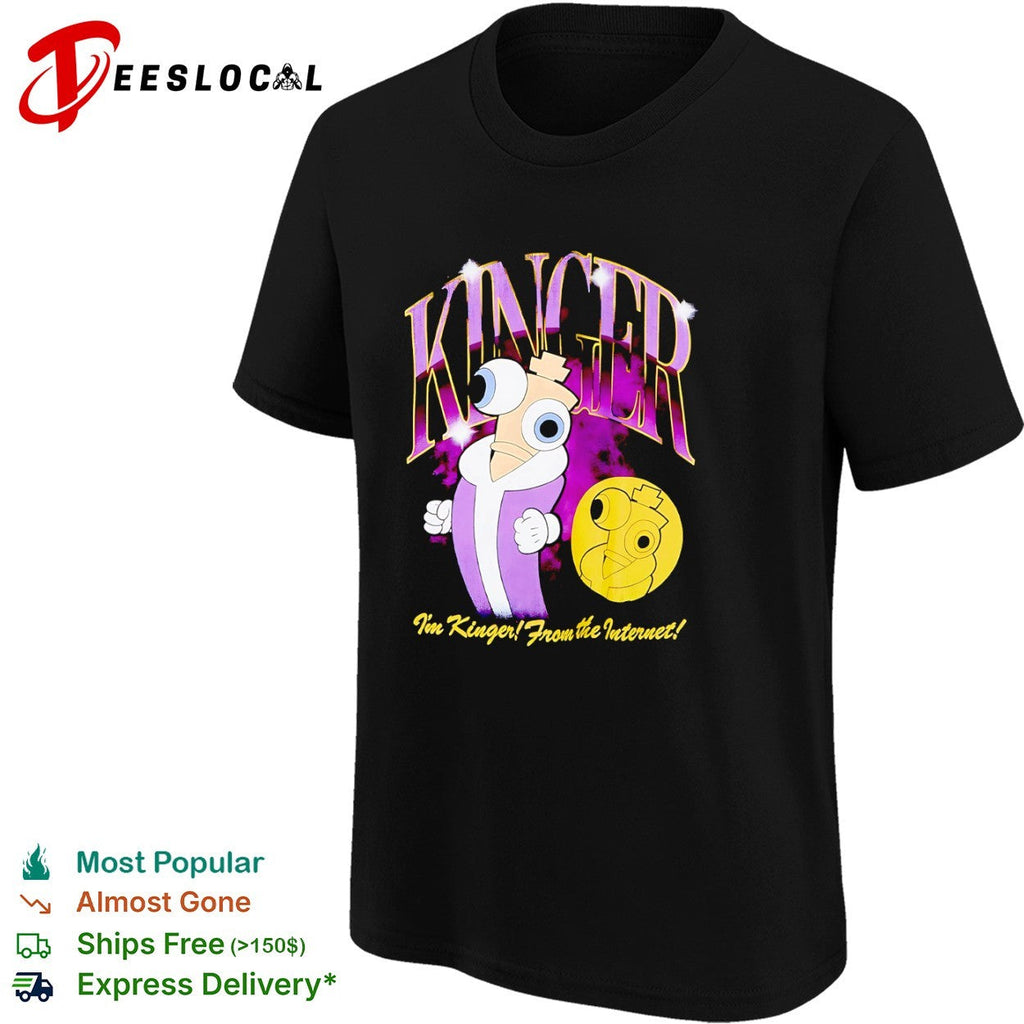 Kinger The Amazing Digital Circus Kinger I’m Kinger From the Internet shirt Unisex