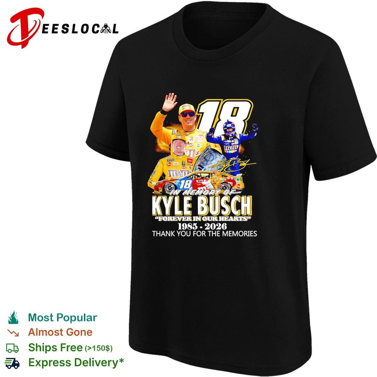 Kyle Busch Joe Gibbs Racing NASCAR In Memory Of Forever In Our Hearts 1985 2026 shirt Unisex