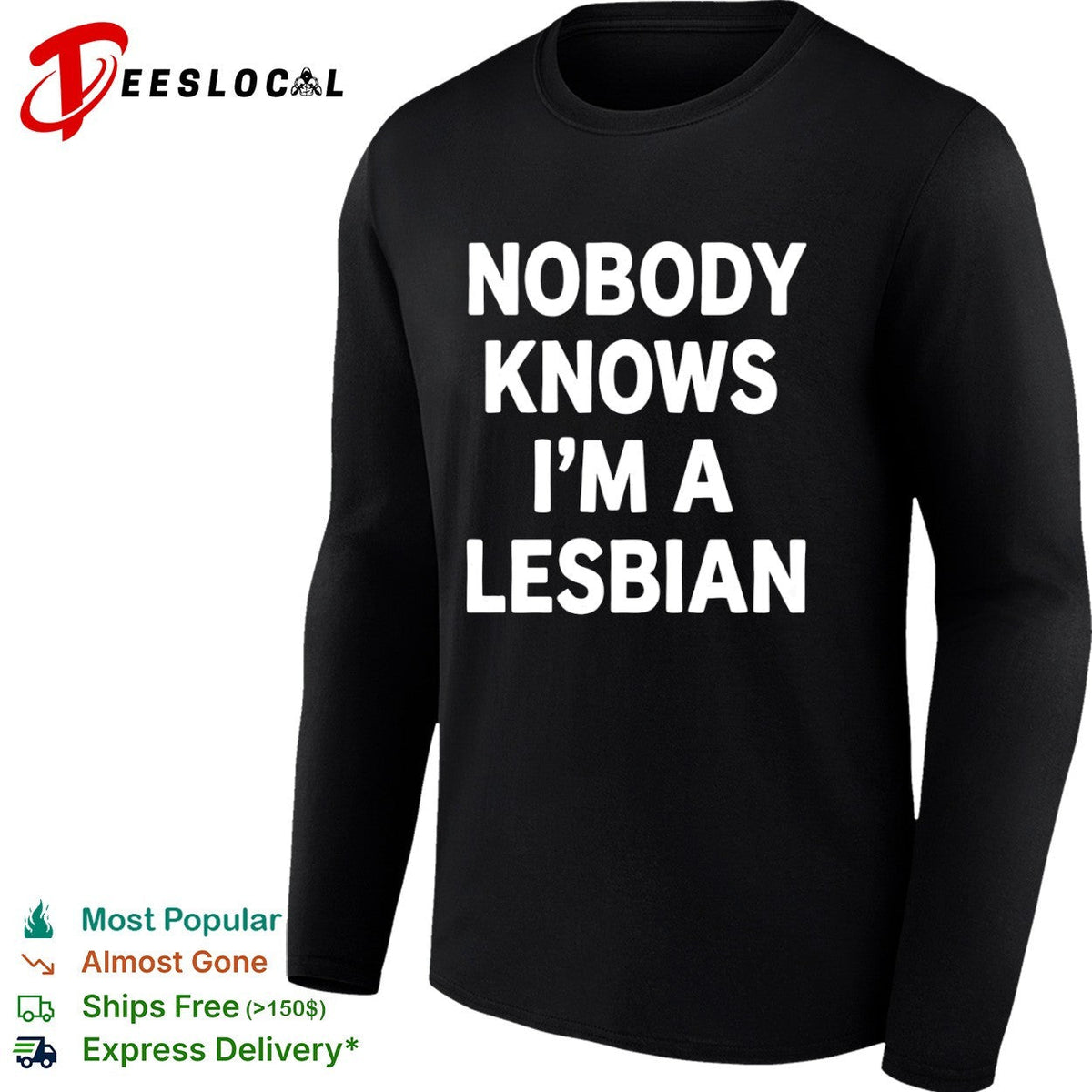 LGBTQ pride month bold text nobody knows im a lesbian shirt Unisex