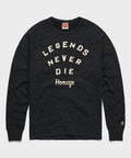 Legends Never Die Crewneck Unisex
