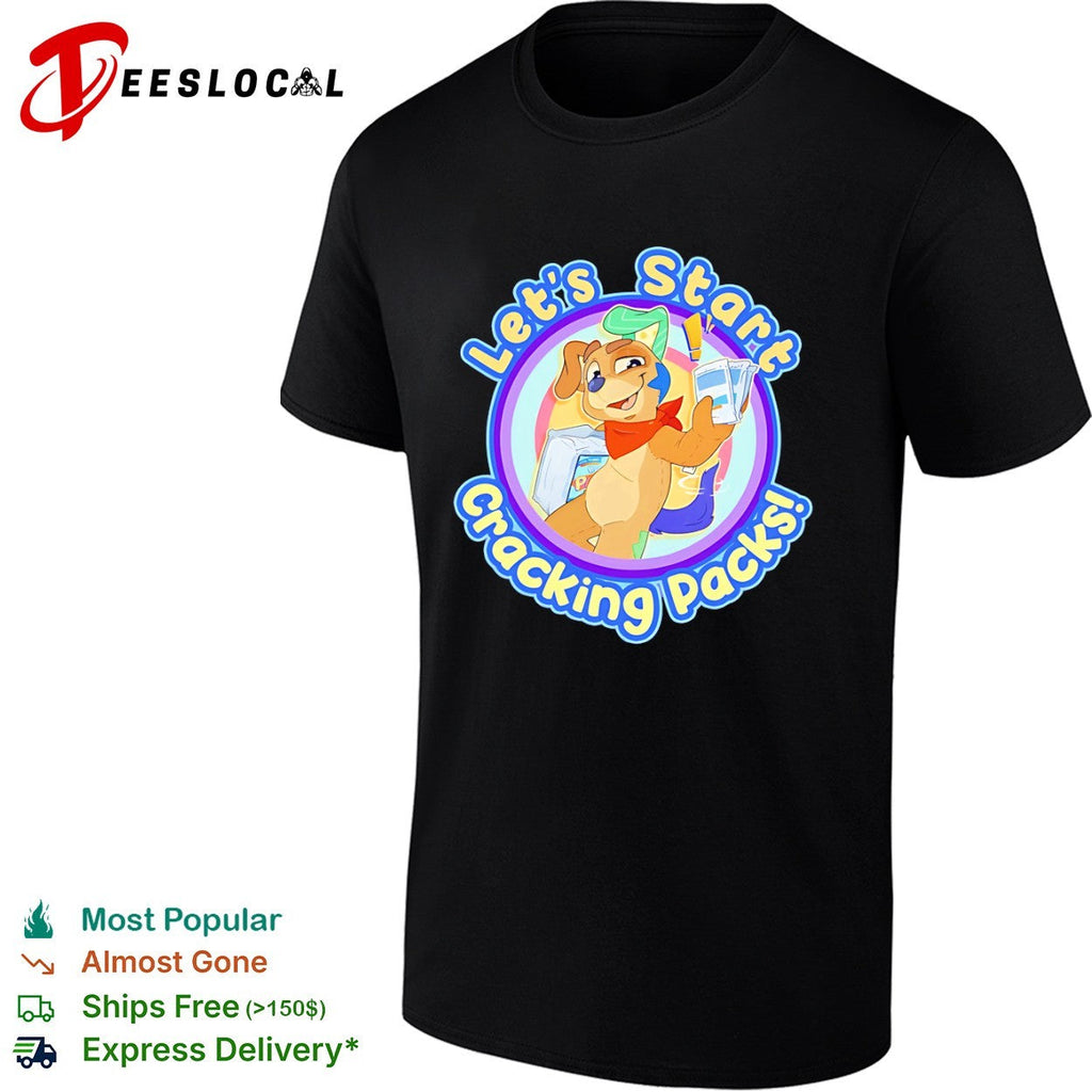 Let is Start Cracking Packs Cartoon Dog Mascot Trading Card Hobby Collectible shirt Unisex