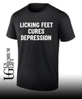 Licking Feet Cures Depression shirt Unisex
