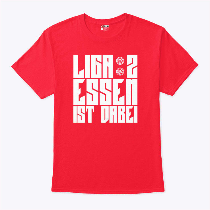 Liga 2 Essen Ist Dabei Shirt Unisex