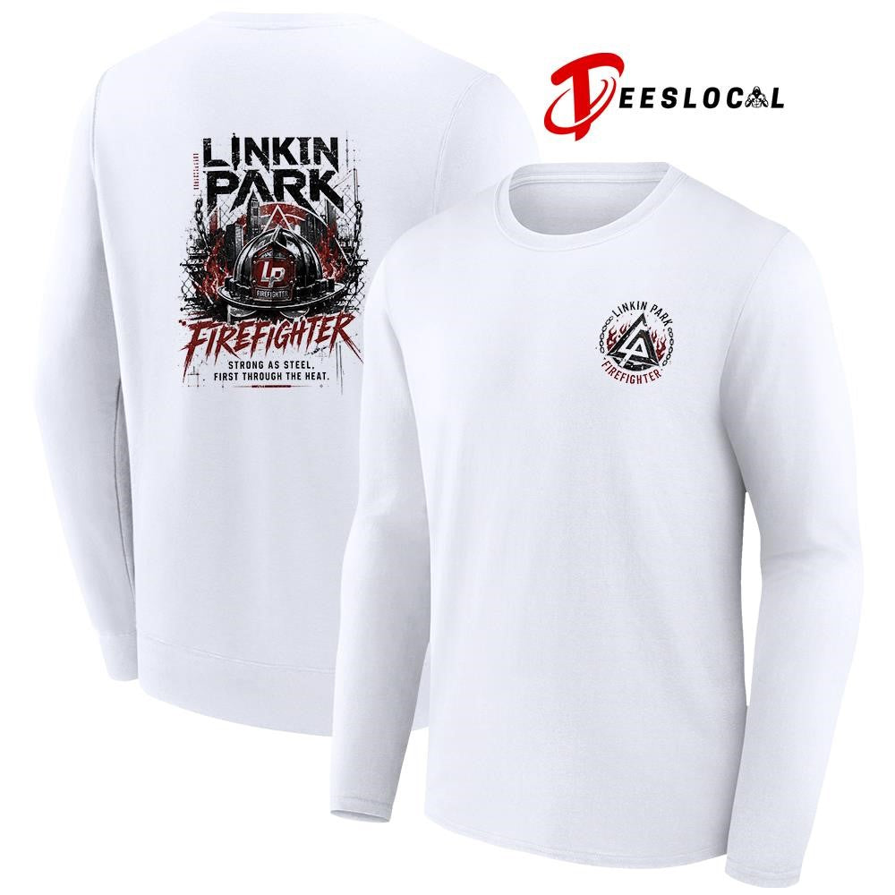 Linkin Park firefighter strong as steel first through the heat graphic shirt Unisex