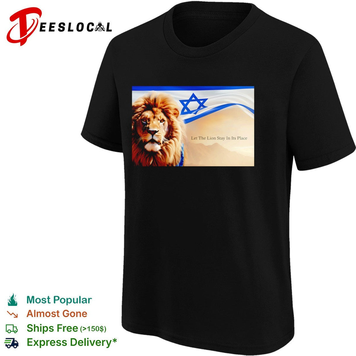 Lion of Judah Israel Flag Let the Lion Stay in Its Place Shirt Unisex
