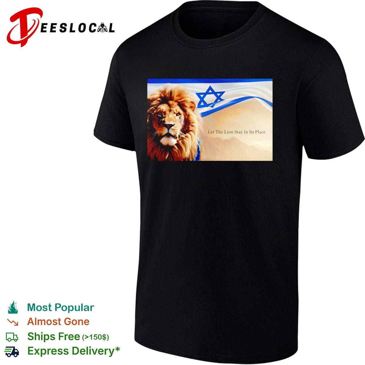 Lion of Judah Israel Flag Let the Lion Stay in Its Place Shirt Unisex