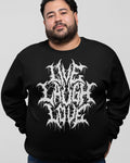 'Live Laugh Love' Unisex