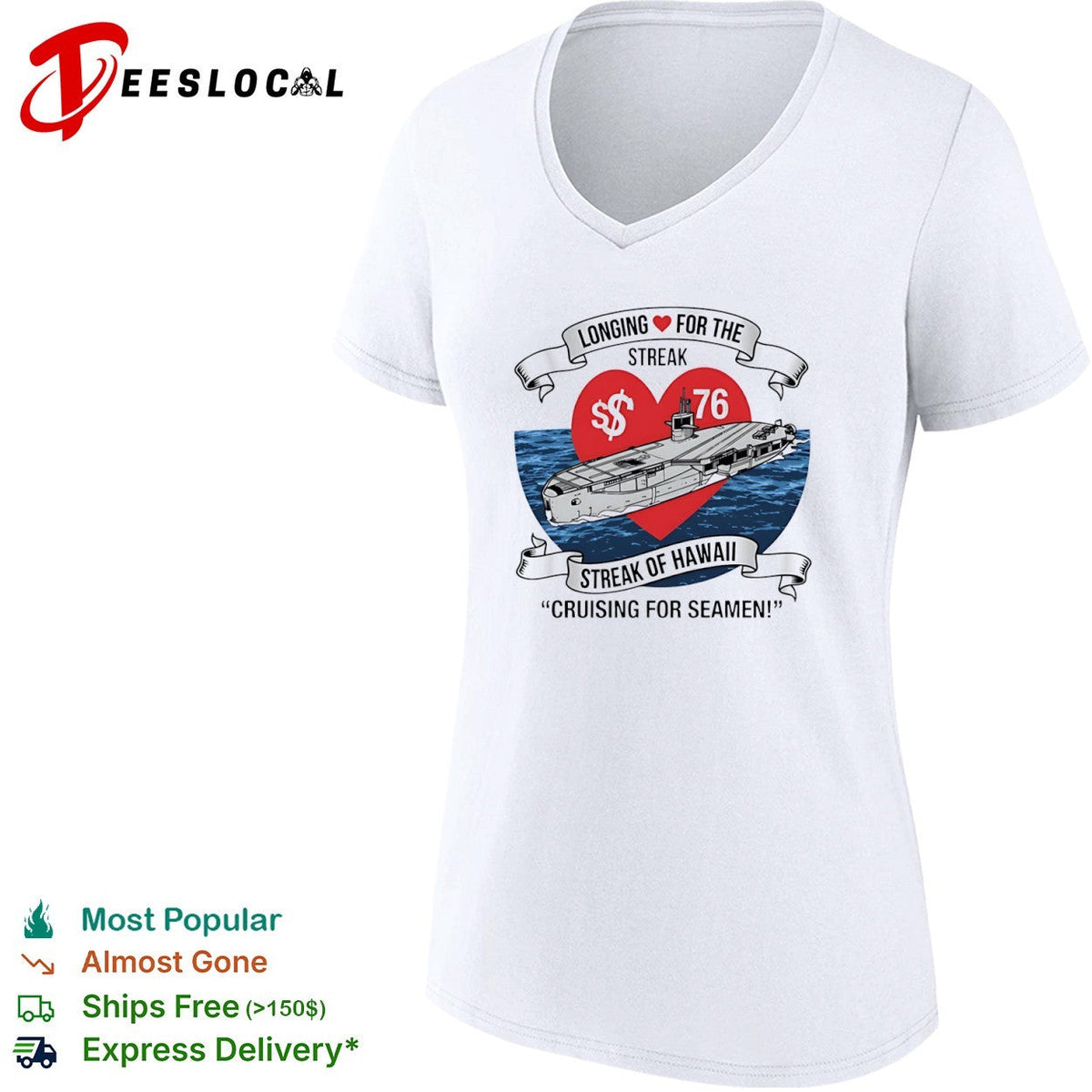 Longing for the Streak of Hawaii Cruising for Seamen 76 Submarine Novelty Shirt Unisex