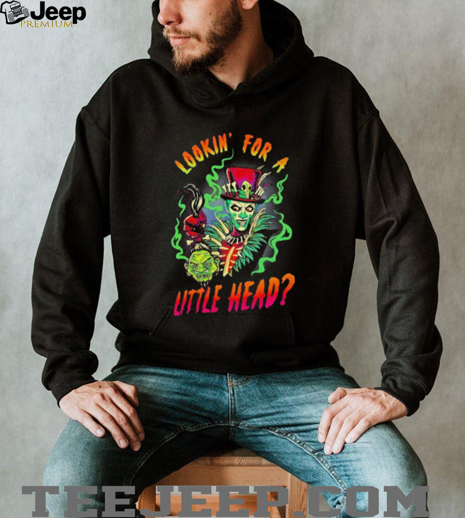 Lookin’ for a Little Head Voodoo Doctor Shrunken Head shirt